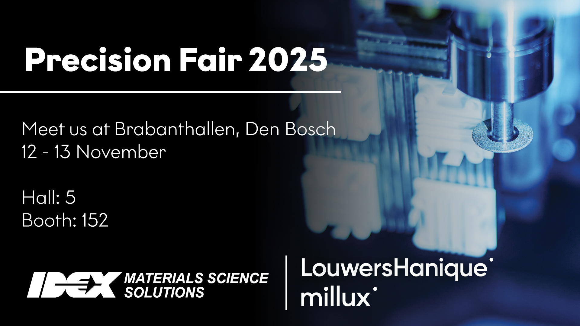 Precision Fair 2025 | LouwersHanique | Millux | IDEX